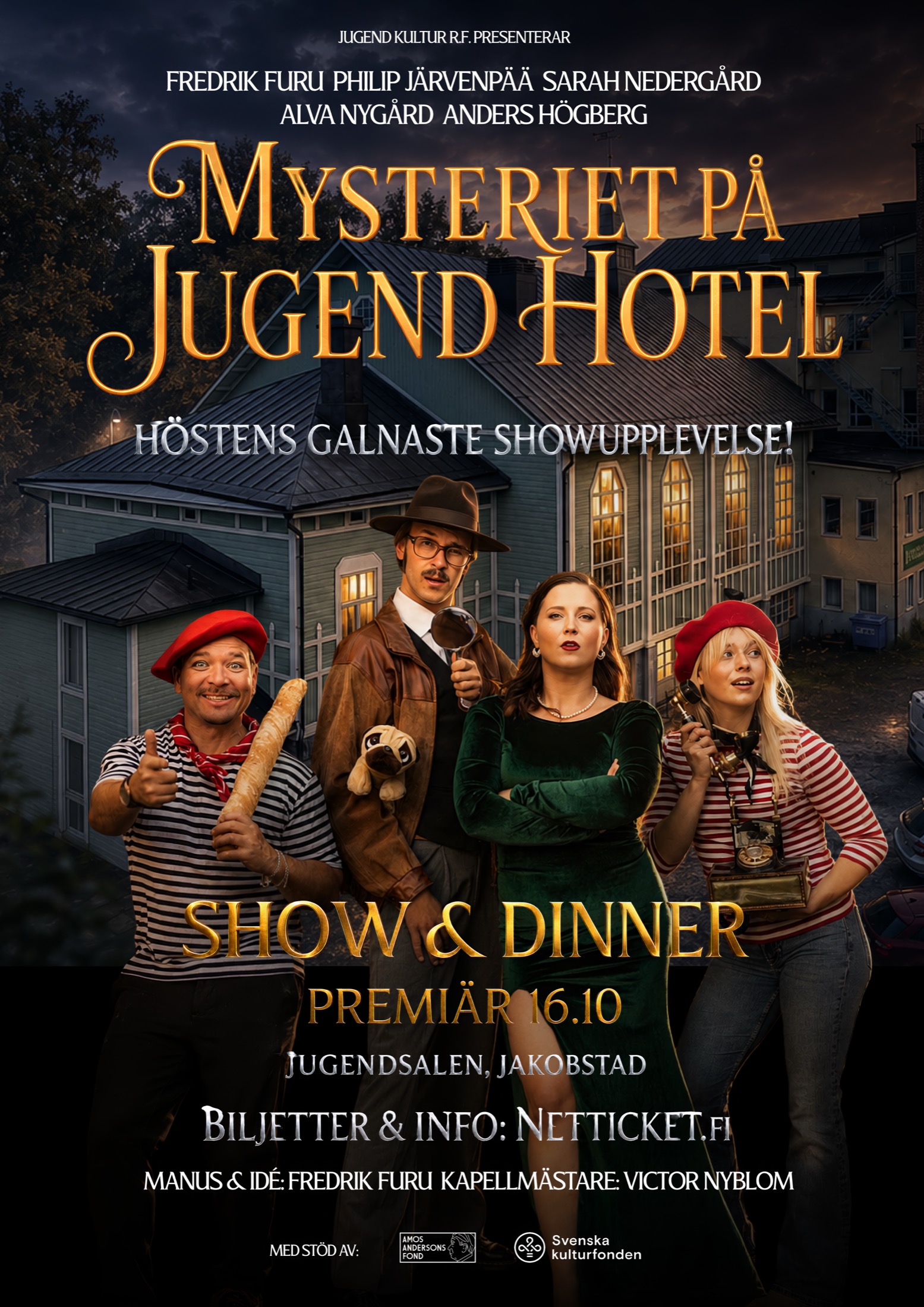 Poster for Mysteriet på Jugend Hotel – Show & Dinner, premiering 16 October at Jugendsalen, Jakobstad